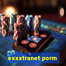 exxxtranet porm